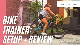 BUDGET FRIENDLY ROCKBROS BIKE TRAINER: SETUP AND REVIEW