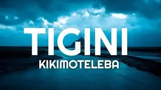 Kikimoteleba - Tigini (Lyrics)