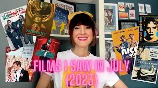 Films I Saw in July (2023)