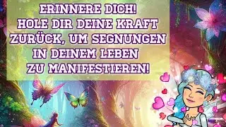 Engel Botschaft f&uuml;r dich! 🌞 💞🌞 Hole dir deine Kraft zur&uuml;ck!