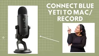 Как подключить Blue Yeti к Mac и записать