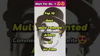 Top 10 Best Multi Talented Artists of All Time😍#shorts #youtubeshorts #charleschaplin #tomcruise