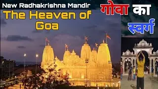 The Heaven of Goa || Radha Krishna mandir ||