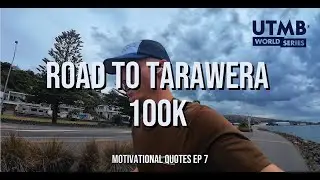 Long Run Motivational Quotes | Road To Tarawera 100K by UTMB (Episode 7)