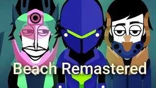 Incredibox Bonfire - Beach Remastered 