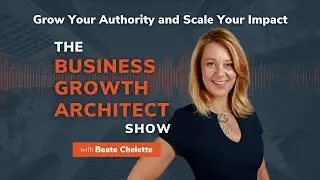 Blueprint for Triumph: The Power of Positive Action  | Business Growth Architect Show