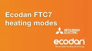 Ecodan FTC7 heating modes