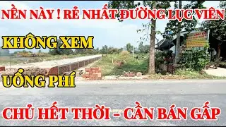 Nền này ! Rẻ nhất đường Lục Viên - Đức Hòa, Long An.