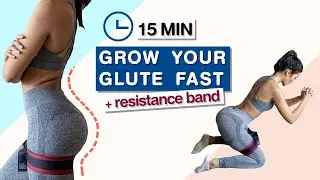 BEST BUBBLE BUTT WORKOUT - 15 MIN GROW YOUR GLUTE FAST + RESISTANCE BAND / at HOME WORKOUT