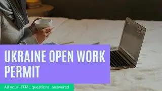 UKRAINE OPEN WORK PERMIT TRC PR PROCESS