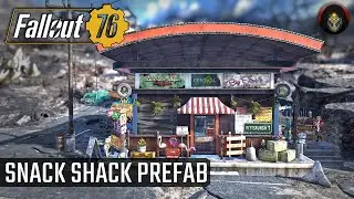 FALLOUT 76 | Snack Shack Prefab.