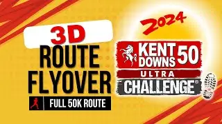 Ultra Challenges Kent Downs 50K ultra marathon 3D course flyover