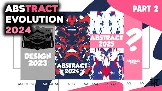 REFINING: My Abstract Evolution in 2024 (Part 1)