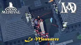 Going Medieval - ON LES MASSACRE !! #s7e19