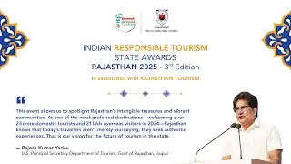 Address by Principal Secretary Tourism, Govt. of Rajasthan Rajesh Kumar Yadav, IAS