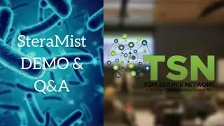 SteraMist Demo and Q&A