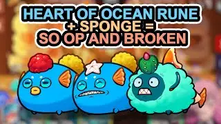 Axie Origins: HEART OF OCEAN RUNE + SPONGE = SO OP AND BROKEN