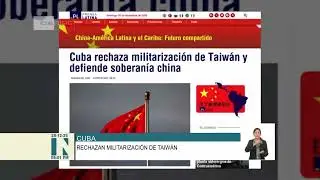 Cuba rechazó posible venta masiva de armas a Taiwán por parte de Estados Unidos