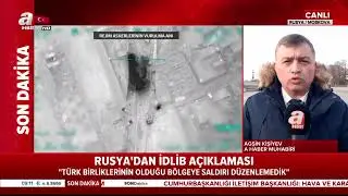 İdlib'de Son Durum! / 33 Şehidimiz Var! / A Haber | A Haber