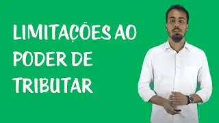 Imunidades Tributárias - Limitações ao Poder de Tributar