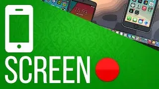 How To Record Mobile Games 2016 - Recording Android and iPhone Screen