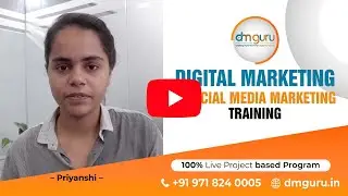 Digital Marketing Training Institute in Gurgaon | 100% Practical Exposure | DM Guru Trainee Review