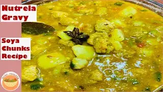 Nutrela Gravy | Soya Chunks and Potatoes Gravy | Soya Chunks Recipe | Nepali Vegetarian Food |