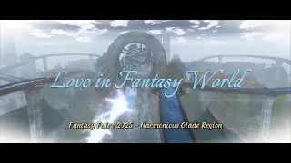 Love in Fantasy World - Fantasy Faire 2025