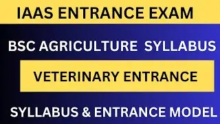 BSC Agriculture Entrance Exam Syllabus | Bachelor Veterinary Science Entrance Syllabus