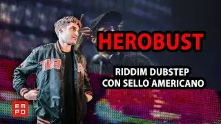 HEROBUST | RIDDIM DUBSTEP CON SELLO AMERICANO