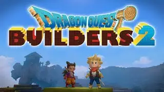 Dragon Quest Builders 2 - Gameplay desde o in&iacute;cio