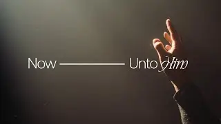 Now Unto Him | Hillsong Conference Sydney 2026 Invitation
