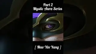 Part 2 Mystic Aura Series [New Yin Yang] #freefire #srikantaff #ff  #yinyang #mysticauraseries
