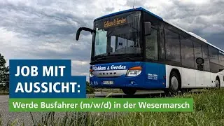 FAHREN in der WESERMARSCH - Job mit Aussicht als Busfahrer (m/w/d)