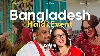 BANGLA VLOG 3🇧🇩🔥HALDI EVENT - So Many Photos?!