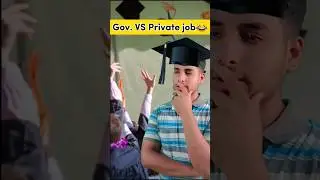 Government JOB vs Private JOB 😂 #shorts #shortfeed