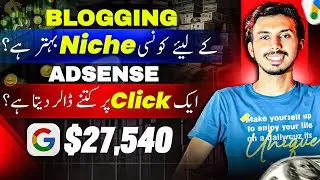 Blogging High Demand Niches and Adsense Pay Per Click Complete Guide!