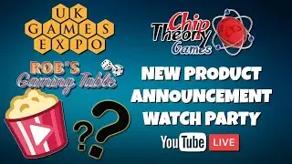 UKGE 2020 Chip Theory Games New Product Announcement Watch Party