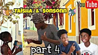 Vin gade Taisha & Sonsonn (part #4) Ti Nene vin ede Sonsonn