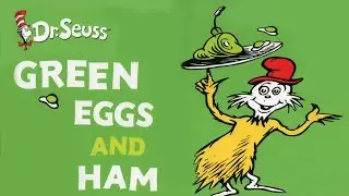 Green Eggs and Ham #drseuss #greeneggsandham #kids #kidsvideo #kidsbooks #kidsbooksreadaloud