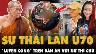 66-Year-Old Thai Monk Reveals Scandal of Embezzling 72 Billion Vietnamese Dong and His 