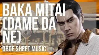 Oboe Sheet Music: How to play Baka Mitai (Dame Da Ne) by Kiryu