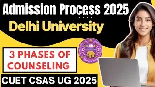Delhi University UG Admission Process Explain 2025 | Du csas Ug 2025 #cuetug2025