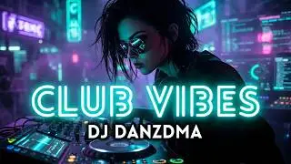 🎧🔥 Club House Music Mix 2025 🎶 | DJ Danzdma 🕺✨ #ClubVibes