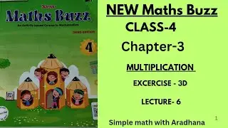 NEW MATHS BUZZ || CLASS-4 ||CHAPTER -3 ||MULTIPLICATION T||  PROPERTIES || EXERCISE- 3D