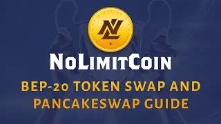 NoLimitCoin BEP-20 token swap and PancakeSwap guide