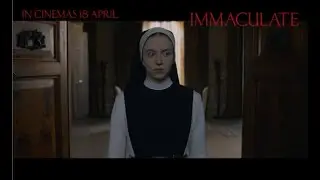 IMMACULATE | Only in Cinemas 18 April