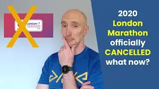 London Marathon 2020 Cancelled