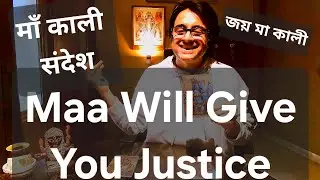 Maa Kali Will Give Justice Very Soon Hindi Tarot | माँ काली का संदेश हिंदी टैरो | माँ काली टैरो |
