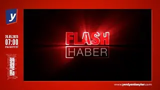 Flash Haber - Logo Değişim Anı ve İlk Anons (26 Mayıs 2025 Pazartesi)